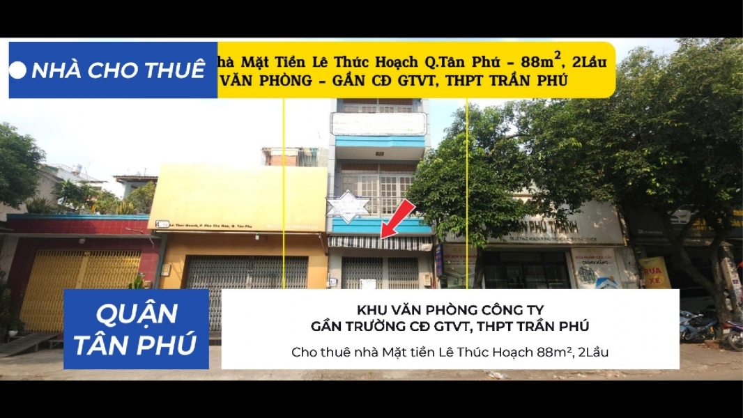 Cho thuê nhà Mặt tiền Lê Thúc Hoạch 88m² 2Lầu - KHU VĂN PHÒNGTRƯỜNG HỌC
