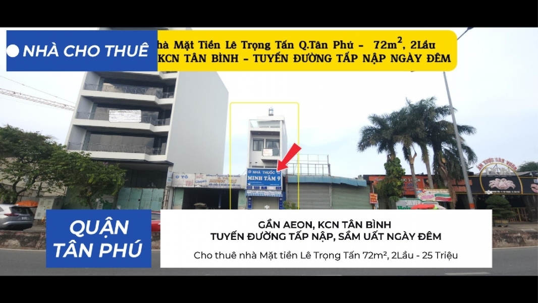 Cho thuê nhà Mặt tiền Lê Trọng Tấn 72m² 2Lầu - 25Triệu