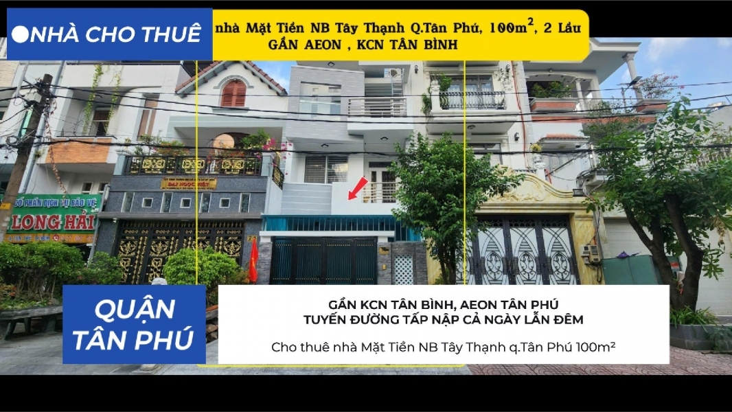 Cho thuê nhà Mặt Tiền NB Tây Thạnh q.Tân Phú 100m² 2Lầu - GẦN AEON - 29Triệu