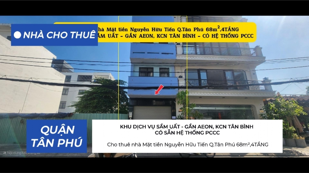 Cho thuê nhà Mặt tiền Nguyễn Hữu Tiến Q.Tân Phú 68m²4TẦNG 25Triệu - GẦN AEON