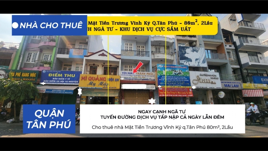 Cho thuê nhà Mặt Tiền Trương Vĩnh Ký q.Tân Phú 80m² 2Lầu - CẠNH NGÃ TƯ - 22Triệu