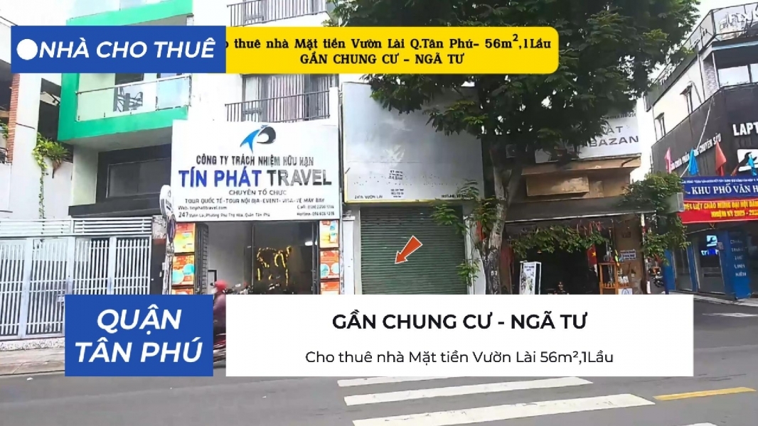 Cho thuê nhà Mặt tiền Vườn Lài Q.Tân Phú 56m²1Lầu - 15Triệu
