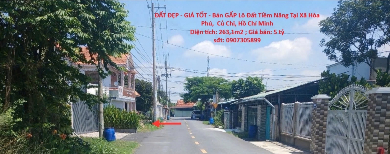 ĐẤT ĐẸP - GIÁ TỐT - Bán GẤP Lô Đất Tiềm Năng Tại Xã Hòa Phú Củ Chi Hồ Chí Minh