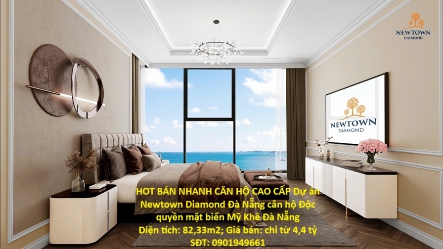 HOT BÁN NHANH CĂN HỘ CAO CẤP Dự án Newtown Diamond Đà Nẵng căn hộ Độc quyền mặt biển Mỹ Khê Đà Nẵng