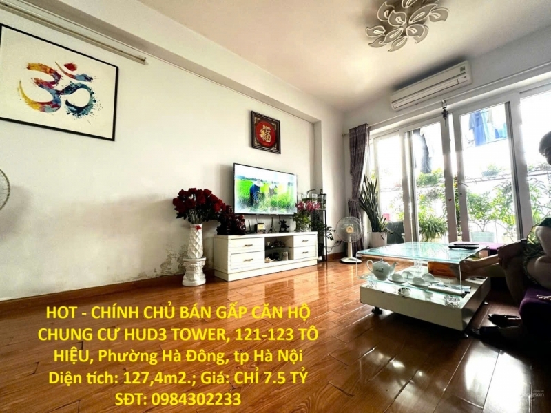 HOT - CHÍNH CHỦ BÁN GẤP CĂN HỘ CHUNG CƯ HUD3 TOWER 121-123 TÔ HIỆU Phường Hà Đông tp Hà Nội