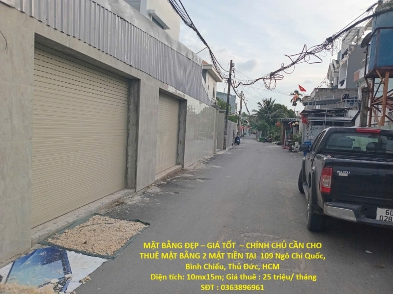 MẶT BẰNG ĐẸP – GIÁ TỐT – CHÍNH CHỦ CẦN CHO THUÊ MẶT BẰNG 2 MẶT TIỀN TẠI 109 Ngô Chí Quốc Bình