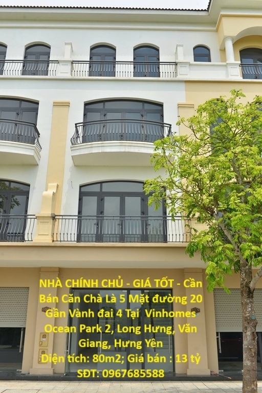 NHÀ CHÍNH CHỦ - GIÁ TỐT - Cần Bán Căn Chà Là 5 Mặt đường 20 Gần Vành đai 4 Tại Vinhomes Ocean Park 2
