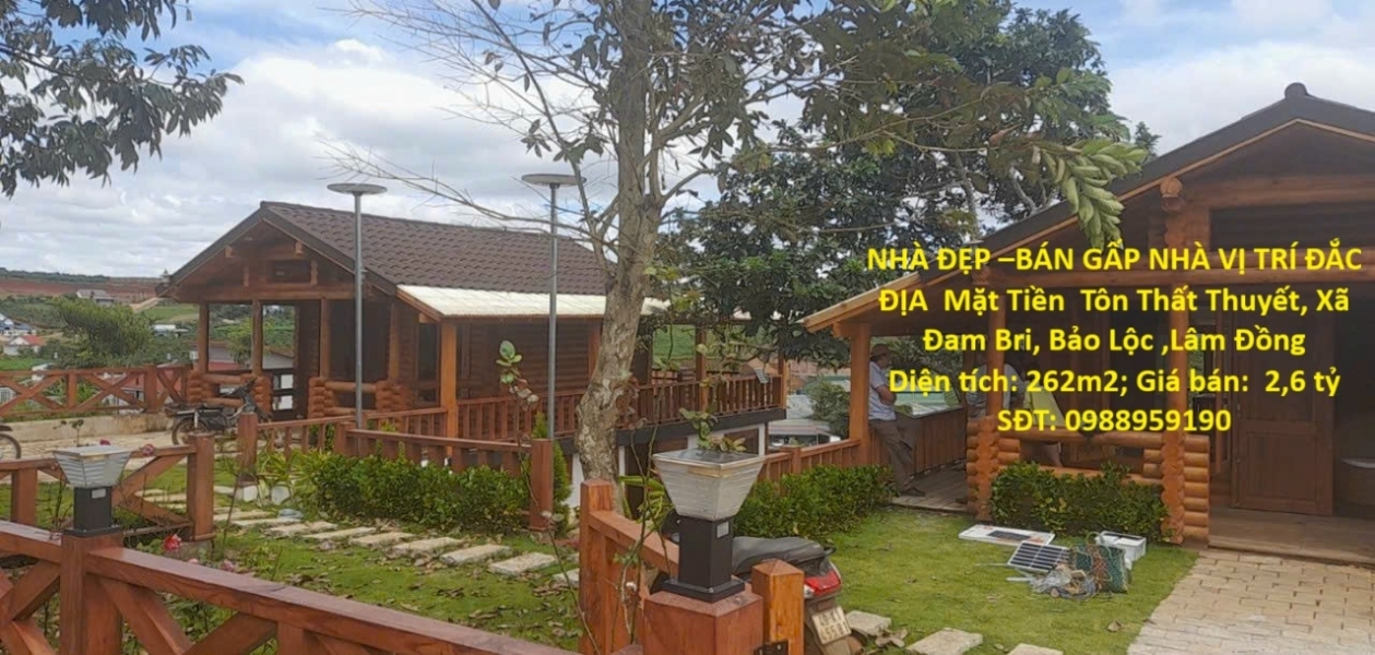 NHÀ ĐẸP –BÁN GẤP NHÀ VỊ TRÍ ĐẮC ĐỊA Mặt Tiền Tôn Thất Thuyết Xã Đam Bri Bảo Lộc Lâm Đồng