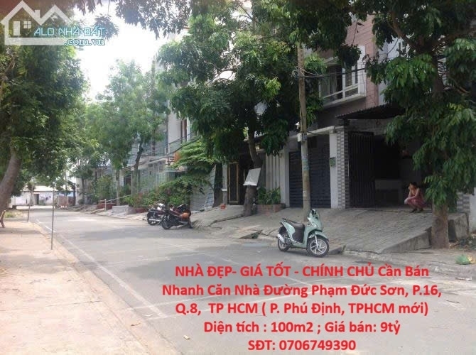 NHÀ ĐẸP- GIÁ TỐT - CHÍNH CHỦ Cần Bán Nhanh Căn Nhà Mặt Tiền Chợ Đường 12m Tại Phường 16 Q.8 TPHCM