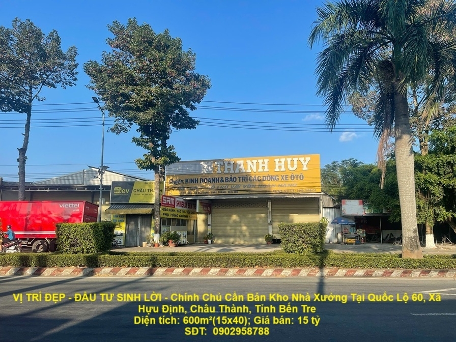 VỊ TRÍ ĐẸP - ĐẦU TƯ SINH LỜI - Chính Chủ Cần Bán Kho Nhà Xưởng Tại Quốc Lộ 60 Châu Thành Bến Tre